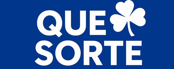 Que sorte